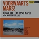 Johan Willem Friso Kapel - Voorwaarts Mars!